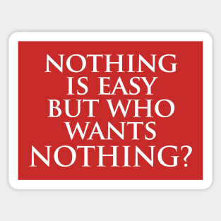 Nothing is easy, but who wants nothing? Red Background Donald Trump Quote Sticker